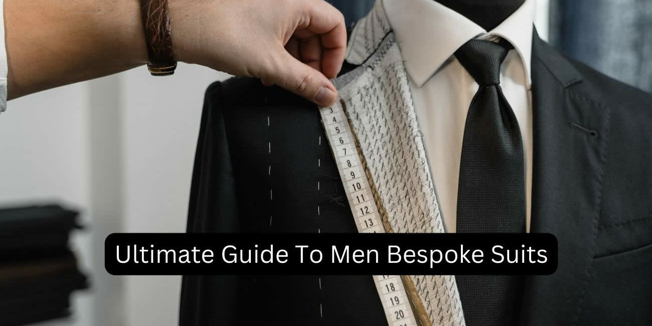 Perfect Fitting Guide For Your Suit