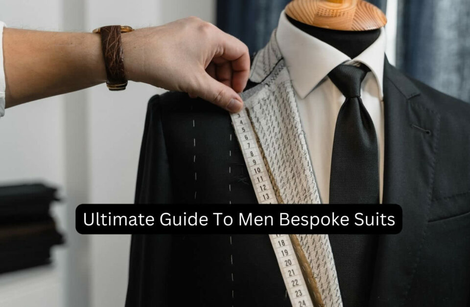 Perfect Fitting Guide For Your Suit